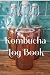 KOMBUCHA LOG BOOK: Track al...