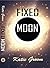 Fixed Moon