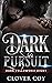 Dark Pursuit (Dark Fellowsh...