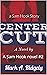 Center Cut: A Sam Hook nove...