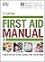 ACEP First Aid Manual: The Step-by-Step Guide for Everyone