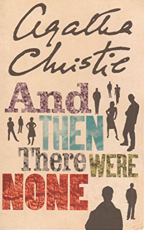 And Then There Were None