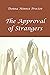 The Approval of Strangers
