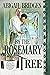 By the Rosemary Tree by Abigail Bridges