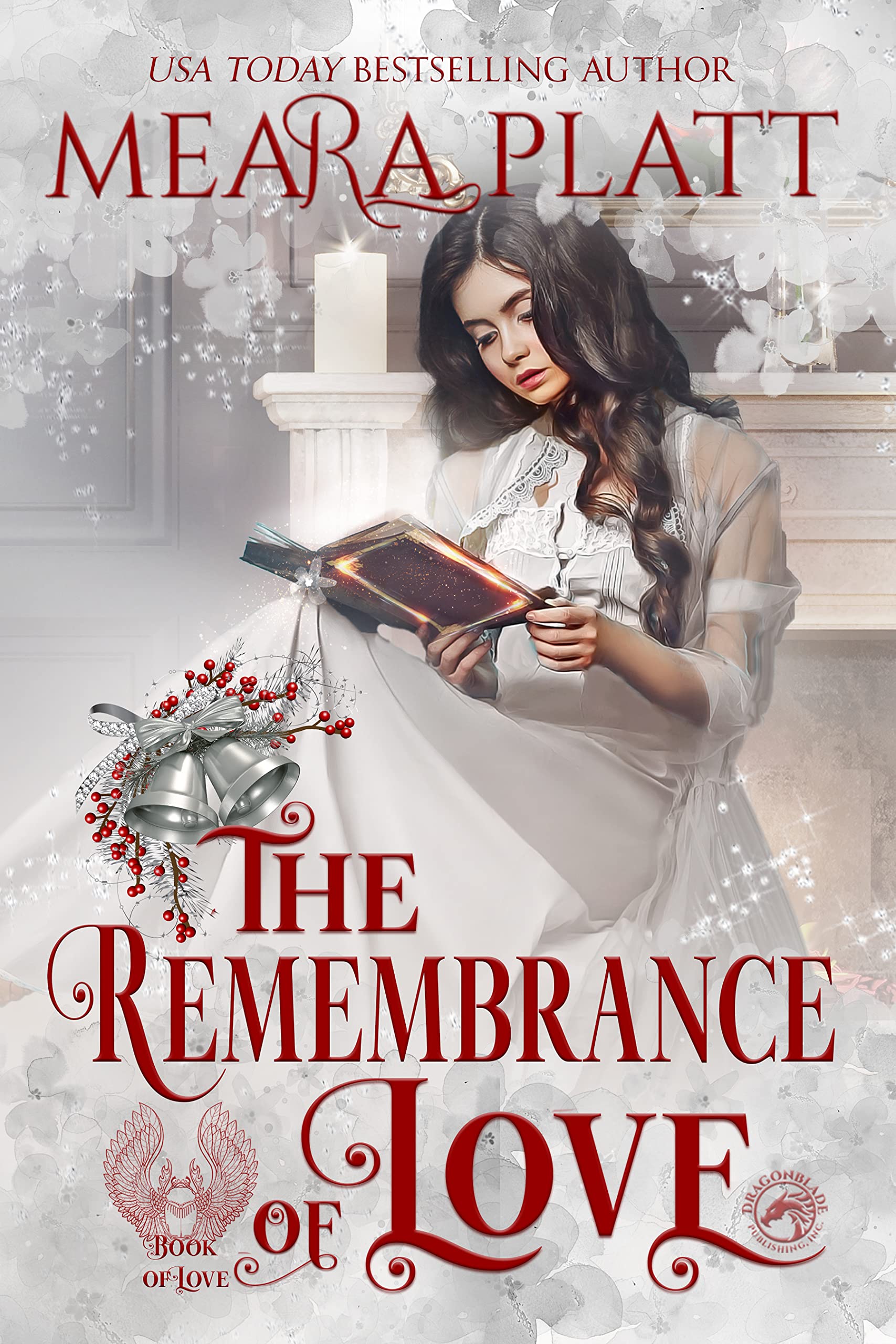 The Remembrance of Love (The Book of Love, #9.5)