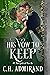 His Vow to Keep by C.H. Admirand