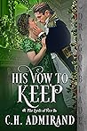 His Vow to Keep: ...