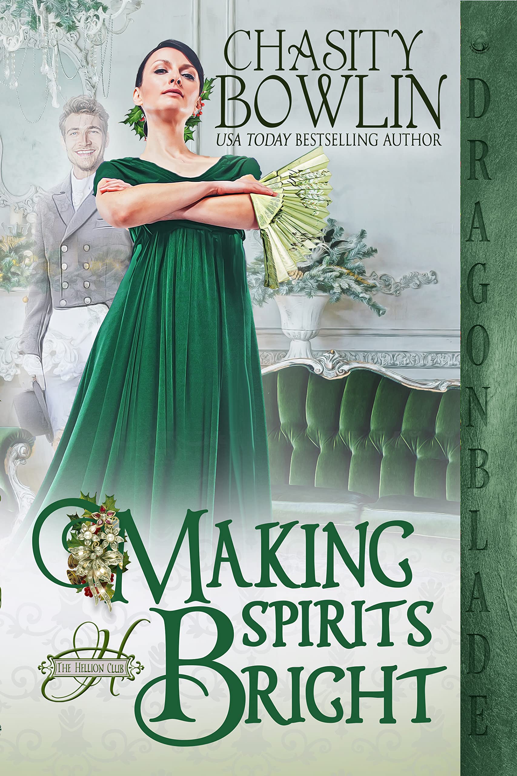 Making Spirits Bright (The Hellion Club, #3.5)