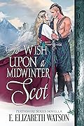 To Wish Upon a Midwinter Scot