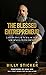 The Blessed Entrepreneur by Billy Sticker