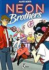 Neon brothers by Alice Berti