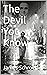 The Devil You Know by James  Schroeder