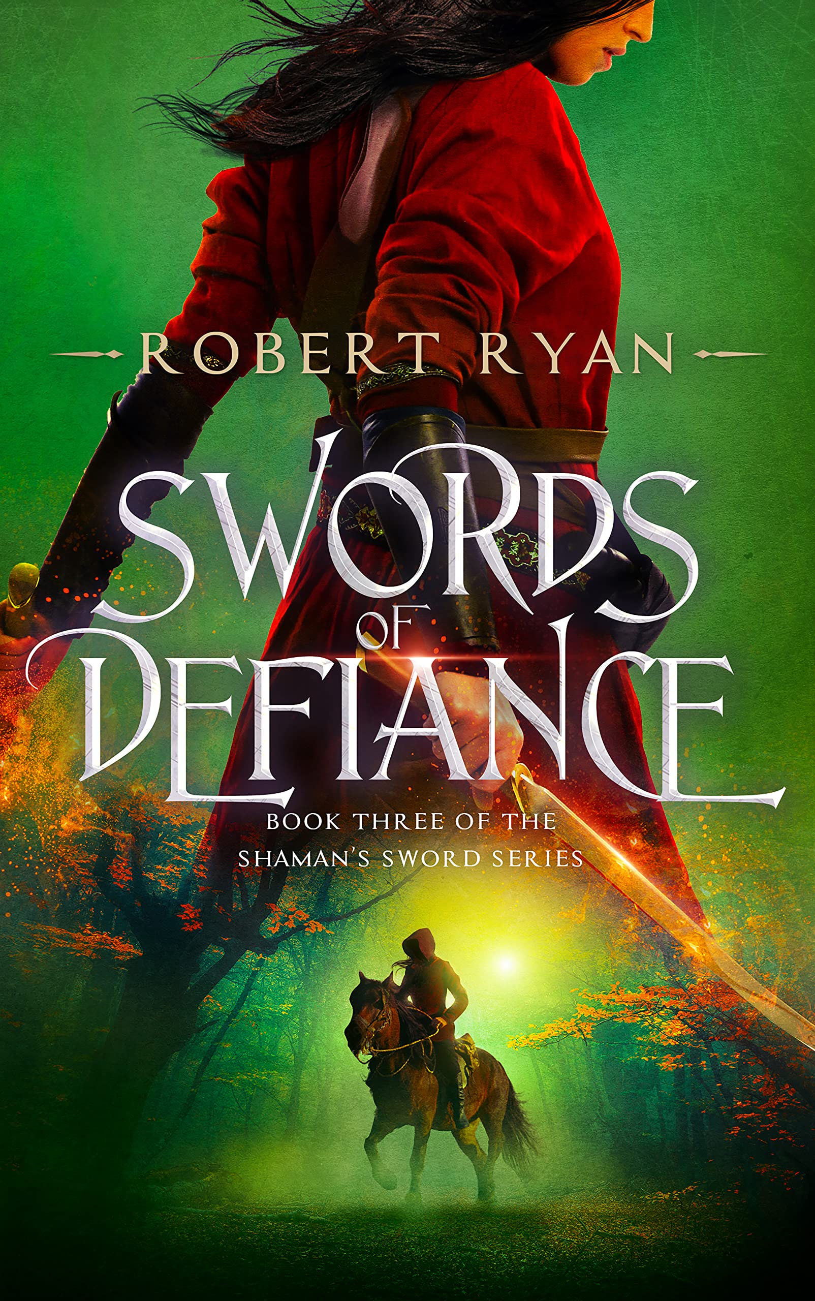 Swords of Defiance (Shaman's Sword #3)