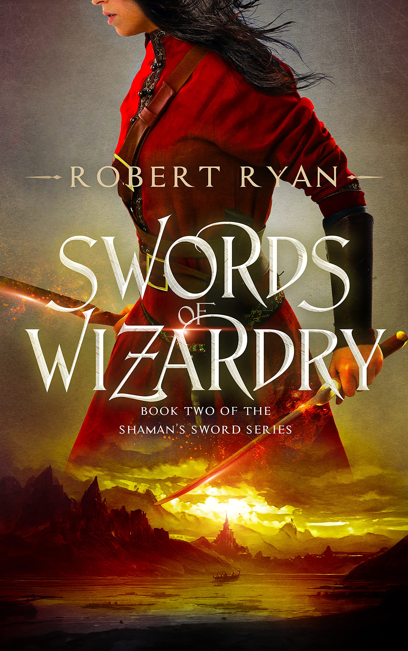 Swords of Wizardry (Shaman's Sword #2)