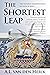 The Shortest Leap by A.L Van Den Herik