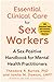 Essential Clinical Care for Sex Workers: A Sex-Positive Handbook for Mental Health Practitioners