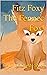 Fitz Foxy The Fennec Fox!