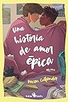 Una historia de amor épica by Kacen Callender