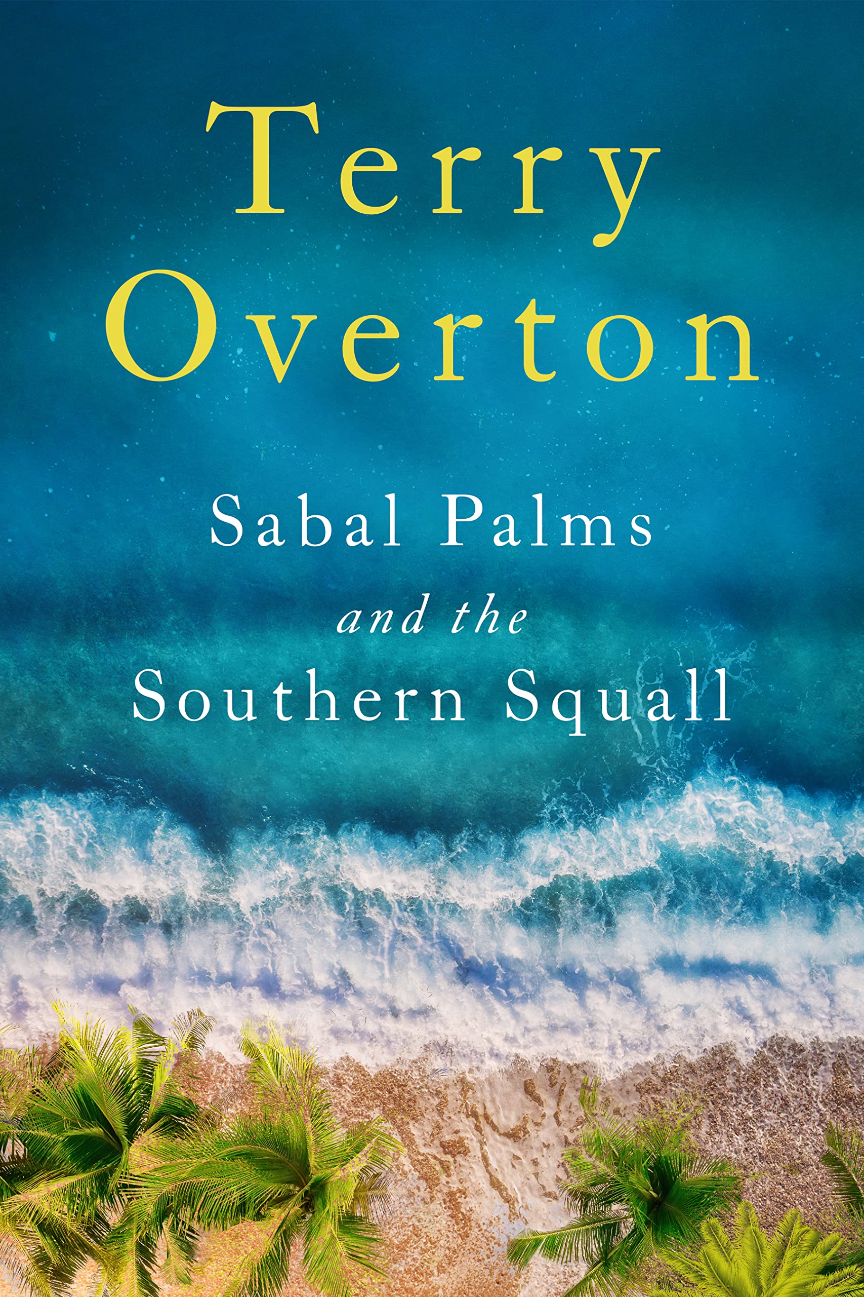 Sabal Palms and the Southern Squall (Sabal Palms #1)