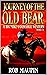 Journey Of The Old Bear by Rob Maupin