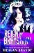 Reign of Brayshaw by Meagan Brandy