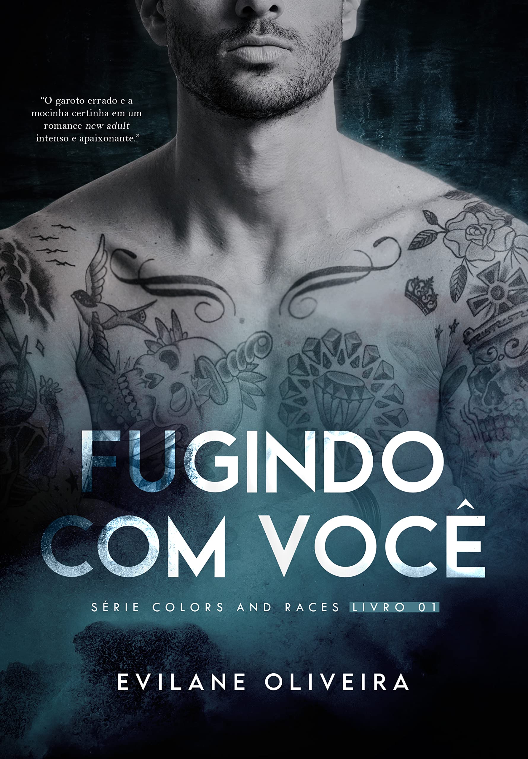 Fugindo com você (Colors and Races Livro 1) (Portuguese Edition)