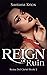 Reign Of Ruin (Reina del Cártel, #2)