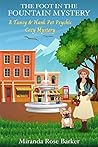 The Foot in the Fountain Mystery (Tansy & Hank #2)