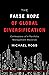The False Hope of Global Diversification: Confessions of a Portfolio Management Maverick