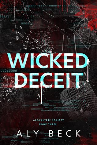Wicked Deceit (The Apocalypse Society, #3)