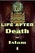 Life After Death in Islam Part 1 by Maria Yaseen
