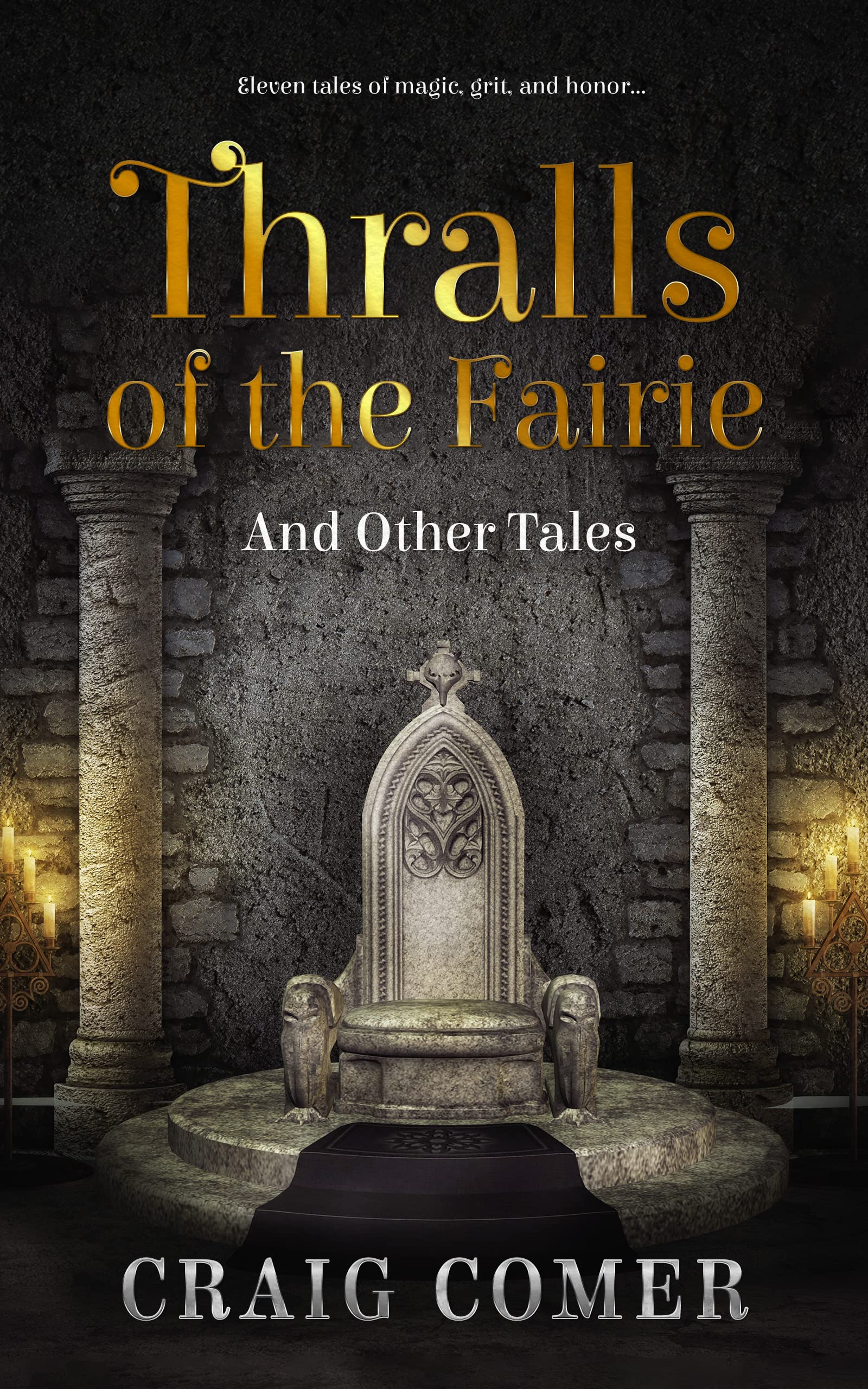 Thralls of the Fairie: and Other Tales (Kindle Edition)
