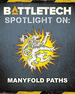 Battletech Spotlight On : Manyfold Path