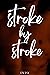 Stroke by Stroke