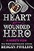 A Hero's Vow (Heart of a Wounded Hero)