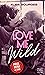 Love Me Wild