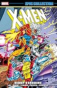 X-Men Epic Collection, Vol. 20: Bishop's Crossing