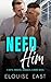 Need Him (Boys, Daddies, Snuggles and More, #1) by Elouise East