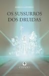 Os Sussurros dos Druidas Os Sussurros dos Druidas