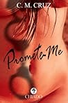 Promete-me by C.M. Cruz