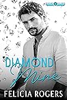 Diamond Mine (Redeemed Soldiers, #1)