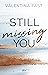 Still Missing You (Still You, #1)