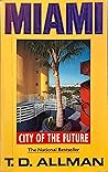 Miami: City of the Future