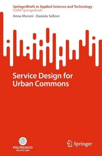 Service Design for Urban Commons (PoliMI SpringerBriefs)