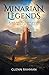 The Minarian Legends by Glenn Rahman