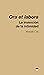 Ora et labora: La invención...