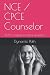 NCE / CPCE Counselor: 400+ ...