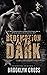 Redemption in the Dark (The...