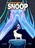 The Adventures of Snoop: Th...
