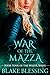 War of the Mazza (The Mazza...